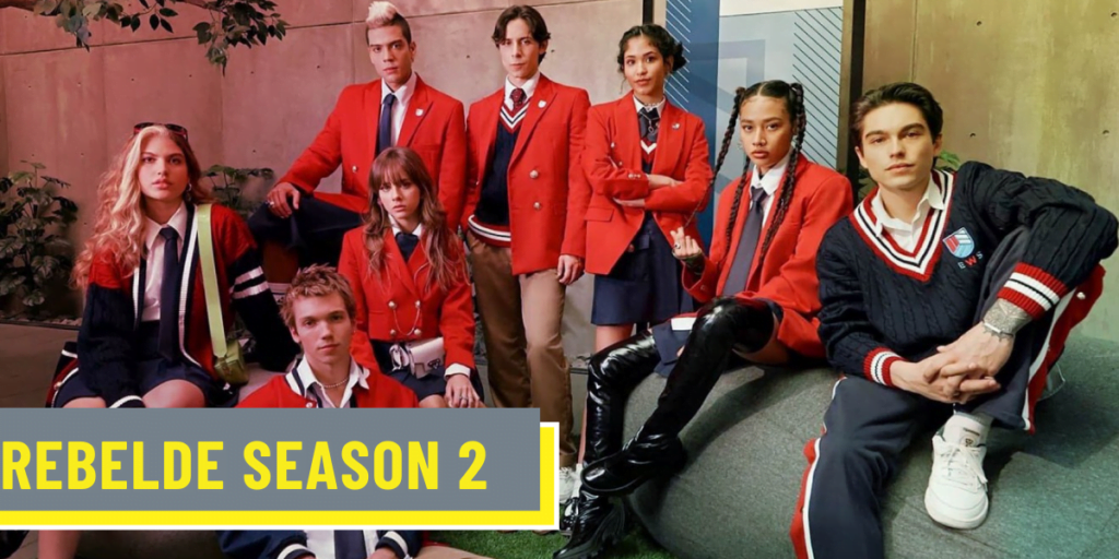 Rebelde (Season 2)