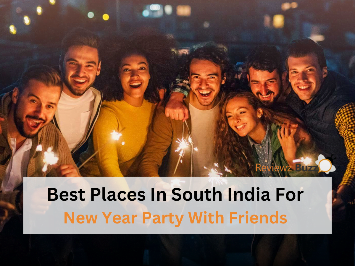 South India New Year Celebrations, Friends Getaway, Party Destinations, Beach Celebrations, Cultural Events