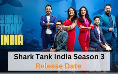 Shark Tank India Season 3 Release Date – जानिए कब होगा शार्क टैंक इंडिया सीजन 3 का आगाज़