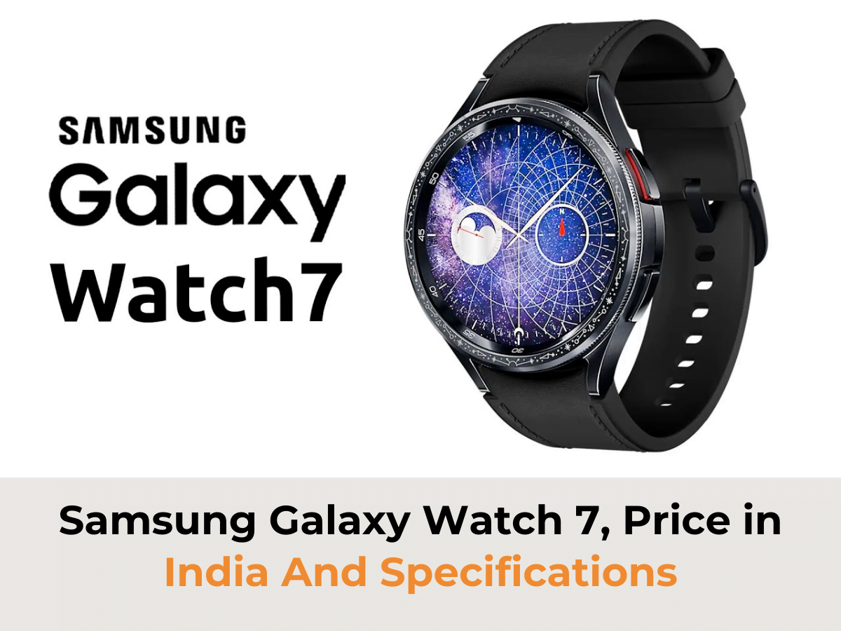Samsung Galaxy Watch 7 - Price in India - Smartwatch - Buy Now - Best Deals