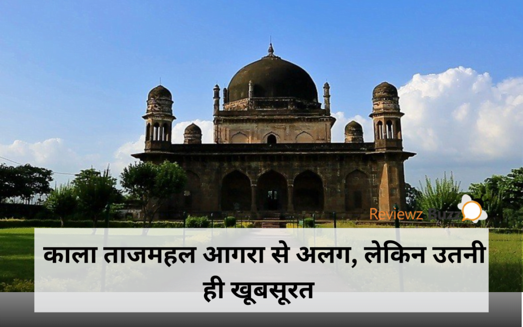 Kala Taj Mahal, Burhanpur, Shah Nawaz Khan, black marble, Utavali river