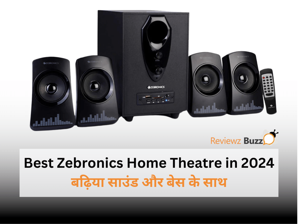 Zebronics home theatre 2024, best sound system, high bass speakers, Dolby audio home theatre, top-rated Zebronics soundbar