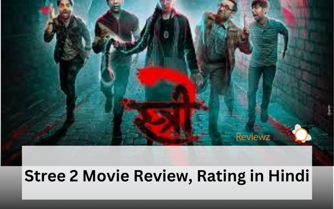 Stree 2 review, latest Bollywood movie, Rajkummar Rao and Shraddha Kapoor, horror comedy film, Bollywood sequel box office collection