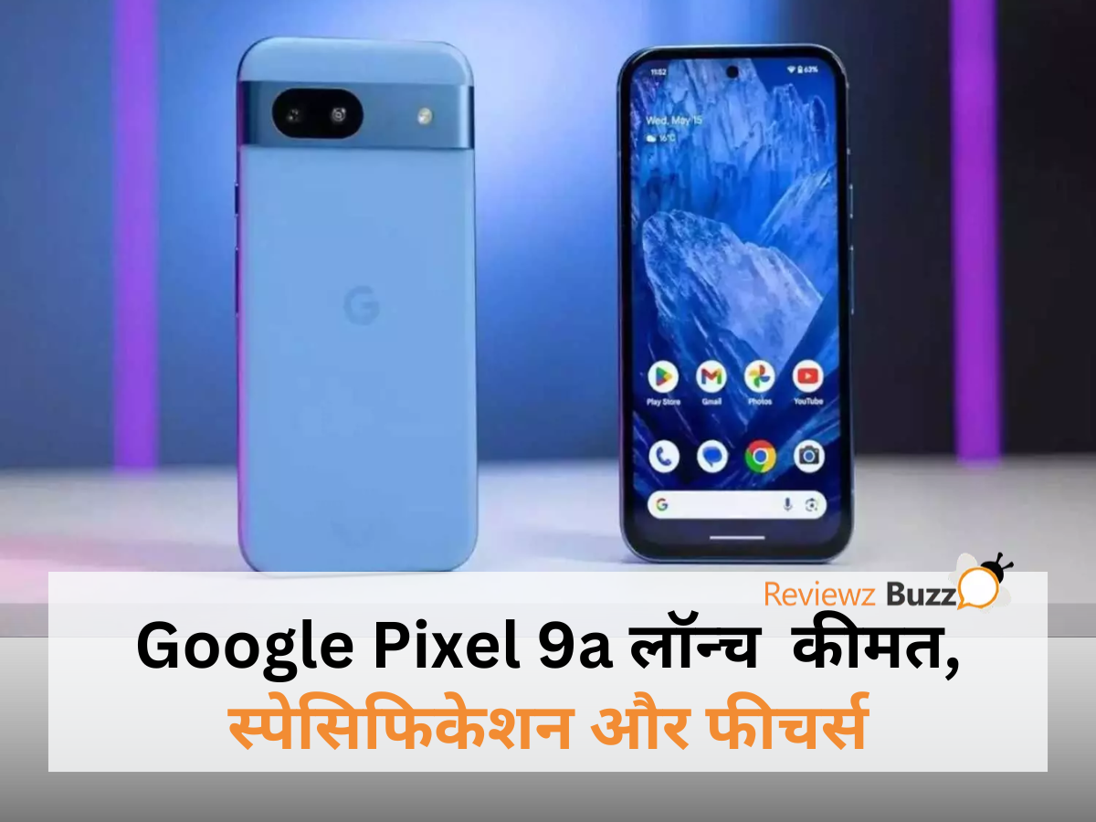 Google Pixel 9a का फ्रंट और बैक व्यू, नए रंग विकल्पों में।