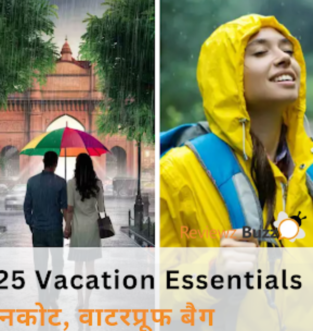 5 Must-Have Super Products for Monsoon 2025 Vacation – You’ll Be Surprised!