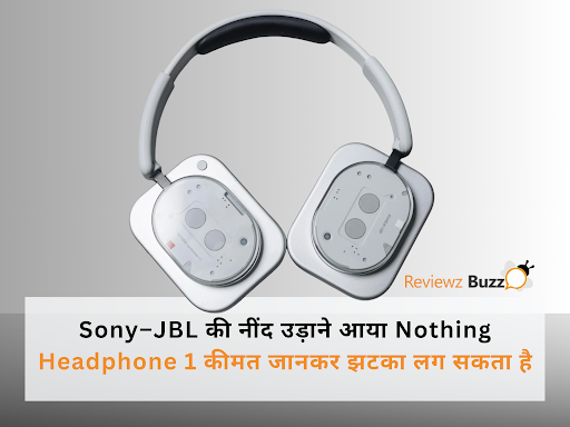 Nothing Headphone 1 का ट्रांसपेरेंट डिजाइन और सब फीचर्स एक साथ दिखाता हुआ इमेज