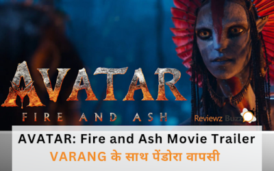 पेंडोरा में आग लगने वाली है: Avatar 3 Trailer में VARANG ने किया धमाकेदार इंट्रो—देखिए क्या हुआ वायरल!