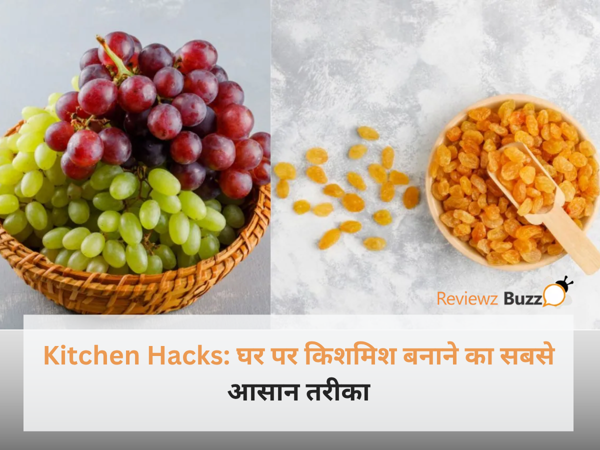 Homemade Raisins process using green grapes kitchen hacks.