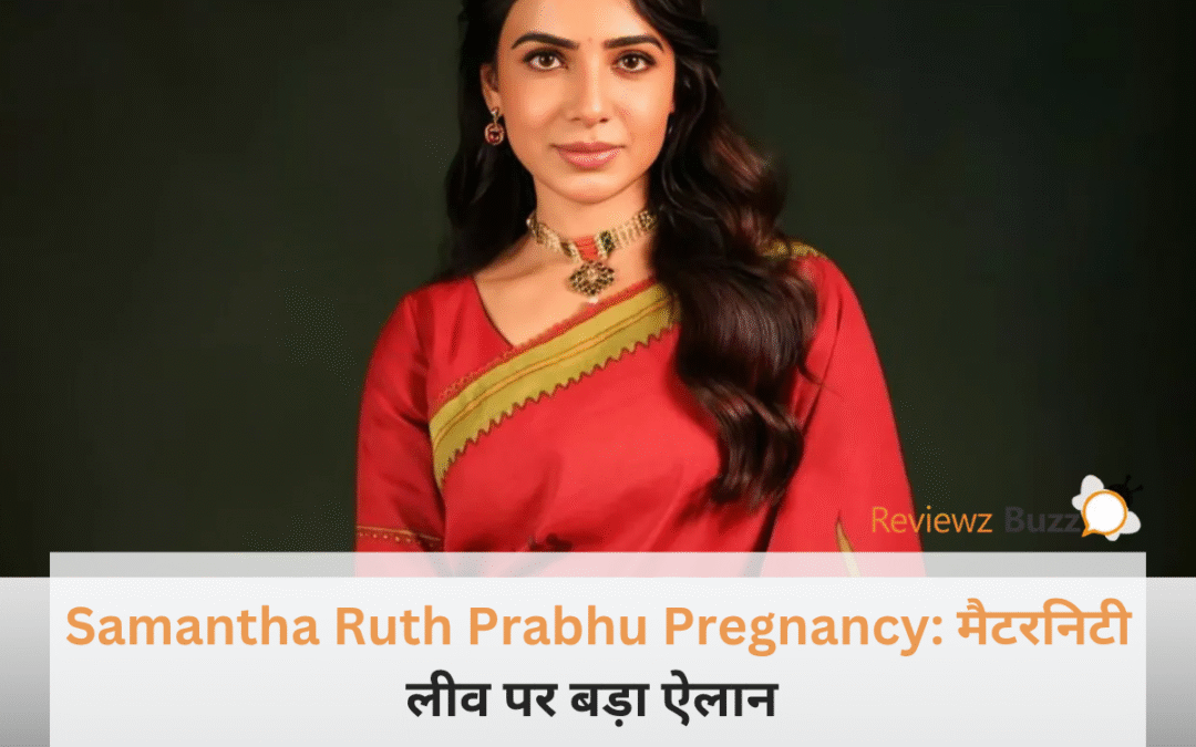 Samantha Ruth Prabhu flaunting baby bump, confirming pregnancy and taking maternity leave.