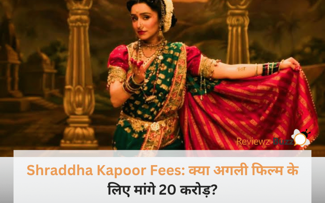 Shraddha Kapoor Fees: ‘ईठा’ के लिए वसूले 15 करोड़, अब अगली फिल्म के लिए इतनी मोटी रकम मांग रहीं श्रद्धा कपूर? दीपिका भी रह गईं हैरान!